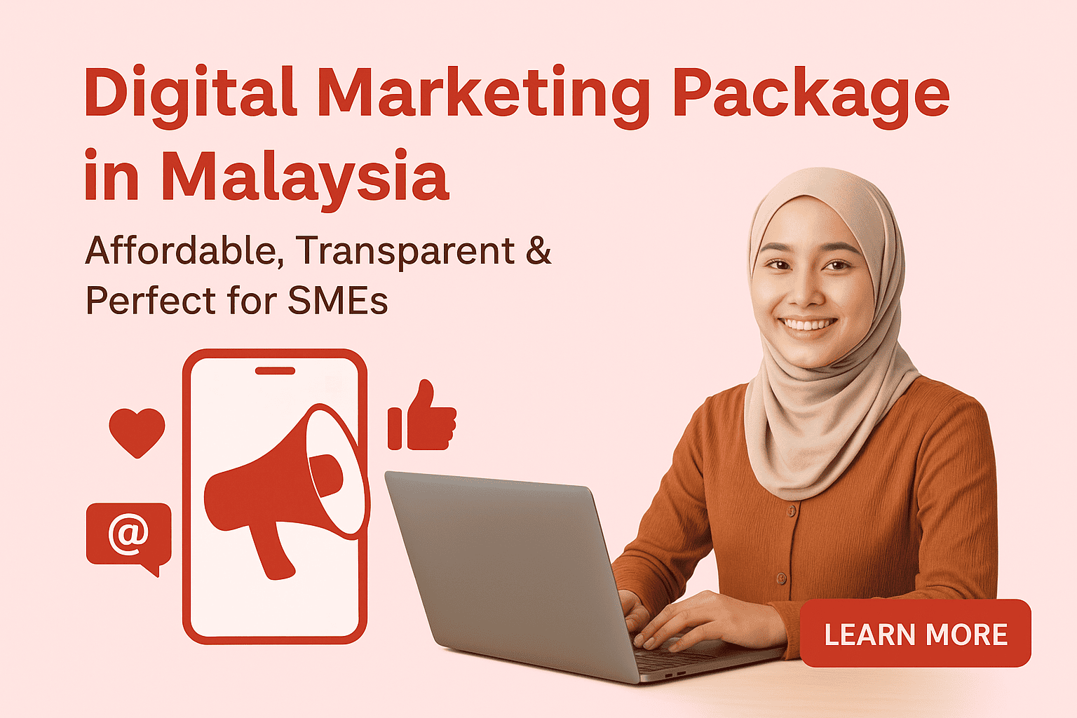 Digital Marketing Package in Malaysia – Affordable, Transparent & Perfect for SMEs 1 digital marketing package